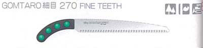 GOMTARO  270 FINE TEETH